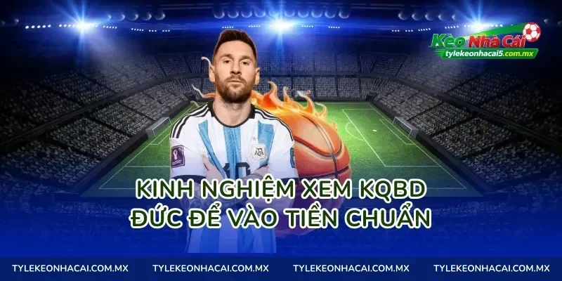 Kinh nghiệm xem kqbd Đức để vào tiền chuẩn